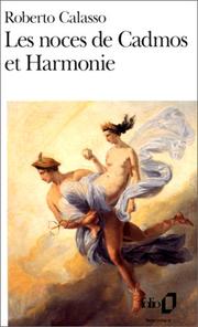 Cover of: Les noces de Cadmos et Harmonie by Roberto Calasso