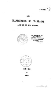Cover of: Les chansonniers de Champagne aux XIIe et XIIIe siècles