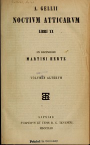 Cover of: A. Gellii Noctium Atticarum libri XX by Aulus Gellius