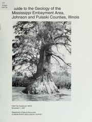 Cover of: Guide to the geology of the Mississippi Embayment Area, Johnson and Pulaski Counties, Illinois