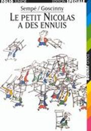 Cover of: Le Petit Nicolas a Des Ennuis by René Goscinny