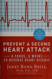 Cover of: Prevent a second heart attack by Janet Bond Brill