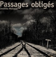 Cover of: Passages obligés by Josélito Michaud