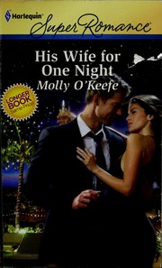 Cover of: His wife for one night by Molly O'Keefe