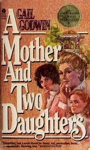 Cover of: A mother and two daughters by Gail Godwin