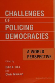 Cover of: Challenges of policing democracies: a world perspective