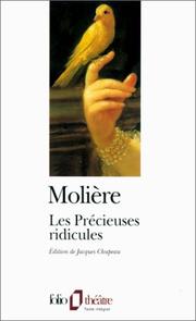 Cover of: Les Précieuses ridicules by Molière, Molière, Jacques Chupeau