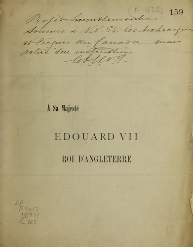 A sa majeste, Edouard VII, roi d'Angleterre by Catholic Church.  Archbishops and Bishops of Quebec