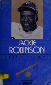 Cover of: Jackie Robinson by Harvey Frommer