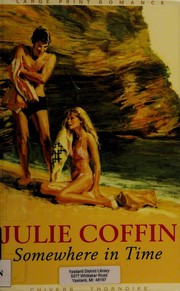 Cover of: Somewhere in time by Julie Coffin