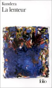 Cover of: La Lenteur by Milan Kundera