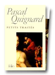 Cover of: Petit traité by Pascal Quignard