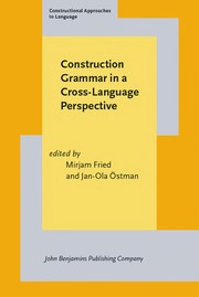 Cover of: Construction Grammar in a Cross-Language Perspective by Mirjam Fried
