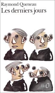 Les derniers jours by Raymond Queneau
