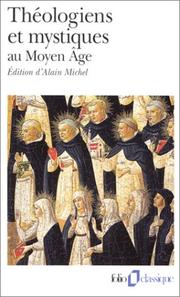 Cover of: Théologiens et mystiques au Moyen Age