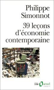 Cover of: 39 leçons d'économie contemporaine