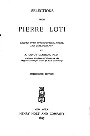 Cover of: Selections from Pierre Loti [pseud.]: ed. with introduction, notes, and bibliography