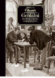 Cover of: Genialni: lwowoska szkoła matematyczna by 