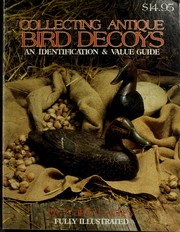 Cover of: Collecting antique bird decoys by Carl F. Luckey