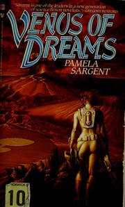 Cover of: Venus of Dreams by Pamela Sargent