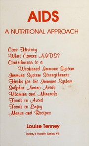 Cover of: AIDS: A Nutritional Approach (Todays Health Series No. 6)