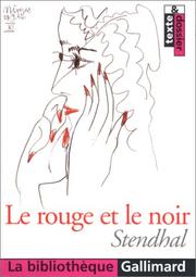 Cover of: Le Rouge et le Noir by Stendhal, Stendhal, Anne Lamalle