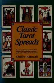 Cover of: Classic tarot spreads by Sandor Konraad