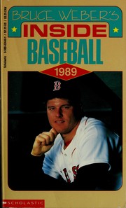 Cover of: Bruce Weber's Inside baseball, 1989.