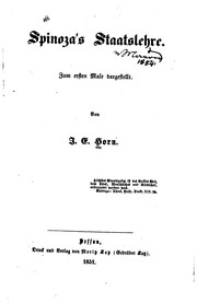 Spinoza's Staatslehre: Zum ersten Male dargestellt by I. E. Horn