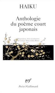 Cover of: Haïku : Anthologie du poème court japonais
