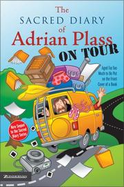 Cover of: Sacred Diary of Adrian Plass, on Tour, The: Aged Far Too Much to Be Put on the Front Cover of a Book