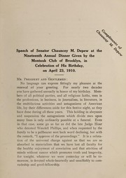 Cover of: Speech at the nineteenth annual dinner given by the Montauk Club of Brooklyn in celebration of his birthday on April 23, 1910.