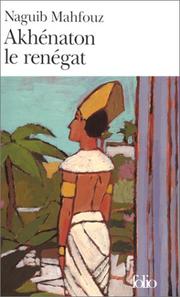 Cover of: Akhénaton le renégat