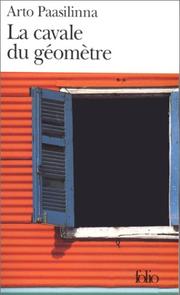 Cover of: La Cavale du géomètre by Arto Paasilinna, Antoine Chalvin