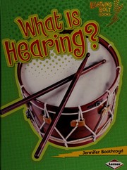 Cover of: What is Hearing by Jennifer Boothroyd