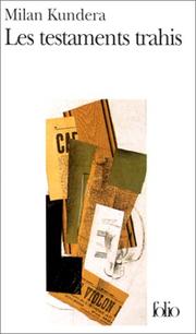 Cover of: Les Testaments Trakis by Milan Kundera