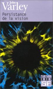 Cover of: Persistance de la vision by John Varley, Michel Deutsch