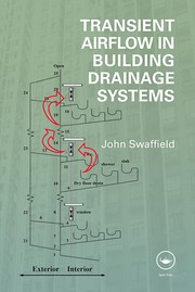 Transient airflow in building drainage systems by J. A. Swaffield