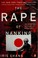 Cover of: The rape of Nanking
