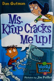 Cover of: Ms. Krup cracks me up!