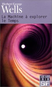 Cover of: La machine a explorer le temps by H.G. Wells, Henry D. Davray