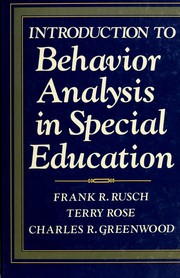Cover of: Introduction to behavior analysis in special education by Frank R. Rusch