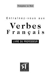 Cover of: Entrai nez-vous aux verbes franc ʹais by Franc ʹoise Le Rest