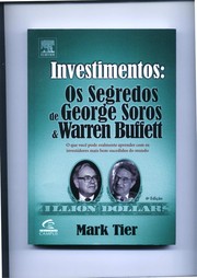Cover of: Investimentos: os segredos de George Soros e Warren Buffett