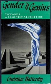 Cover of: Gender and genius: towards a feminist aesthetics