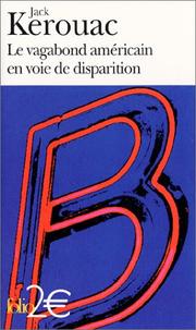 Cover of: Le Vagabond américain en voie de disparition, précédé de : Grand voyage en Europe