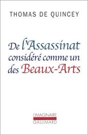 Cover of: De l'assassinat considéré comme un des beaux-arts by Thomas De Quincey