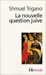 Cover of: La Nouvelle Question juive by Shmuel Trigano