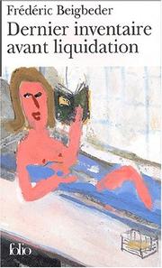 Cover of: Dernier inventaire avant liquidation by Frédéric Beigbeder