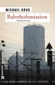Cover of: Bahnhofsmission: Kriminalroman